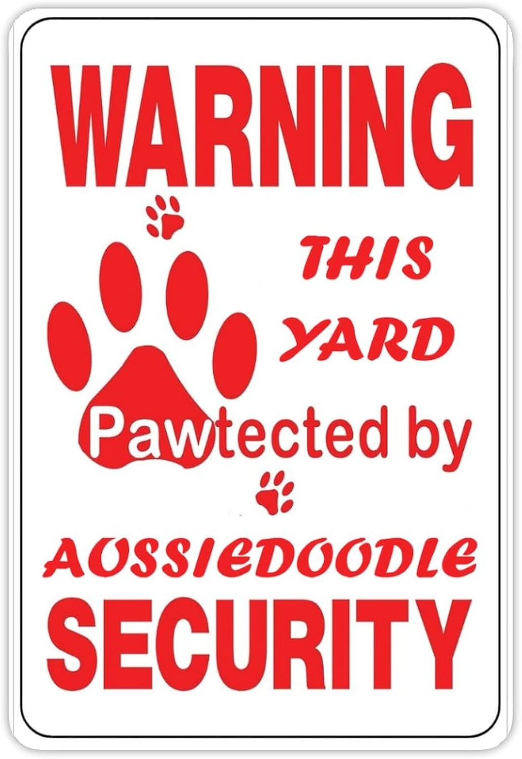 Home Yard Security - Peringatan: Halaman Ini Terlindungi oleh Aussiedoodle